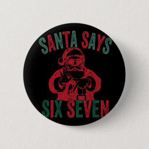 Chapa Redonda De 5 Cm Papá Noel Divertido Dice Seis Siete Navidad 67 Mem