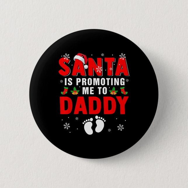 Chapa Redonda De 5 Cm Papá Noel Me Está Promocionando A Papi Navidad Exp (Anverso)