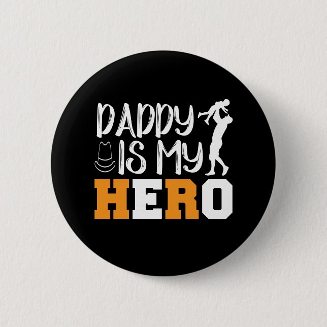 Chapa Redonda De 5 Cm Papá Regalos | Papi es mi héroe (Anverso)