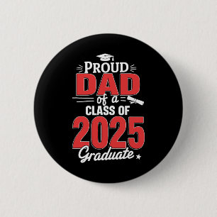 Chapa Redonda De 5 Cm Papá Senior 2025 Orgulloso Papá De Un Graduado De 
