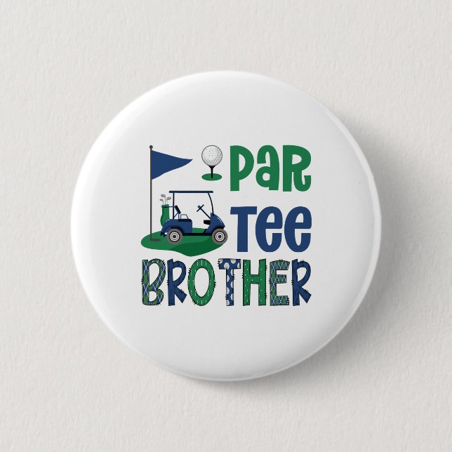 Chapa Redonda De 5 Cm Par-tee Brother Golf Lover Birthday Party Family M (Anverso)