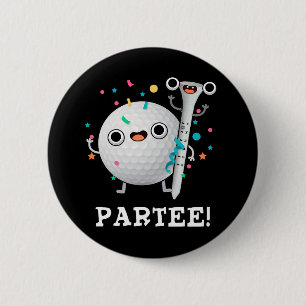 Chapa Redonda De 5 Cm Par-Tee Funny Golf Pun Dark BG
