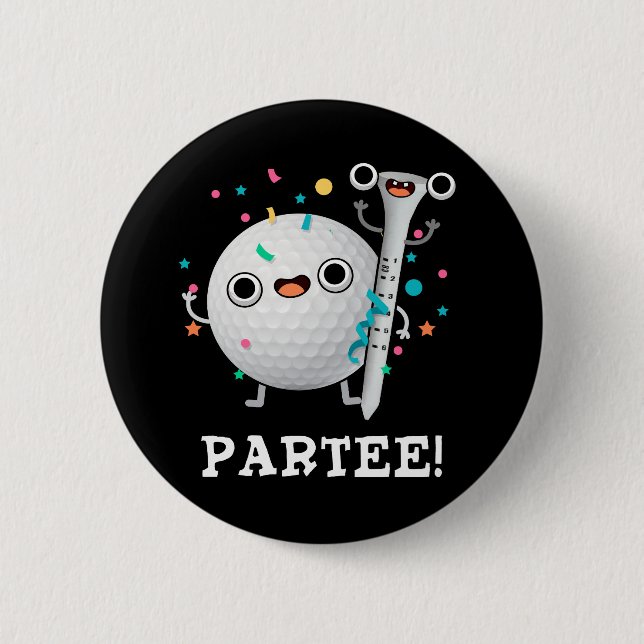 Chapa Redonda De 5 Cm Par-Tee Funny Golf Pun Dark BG (Anverso)
