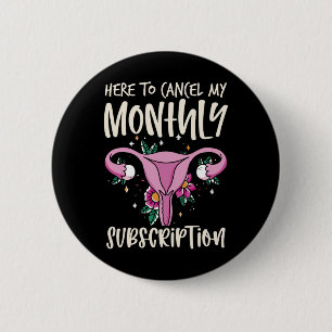 Chapa Redonda De 5 Cm Para Cancelar Mi Suscripción Mensual Histerectomía
