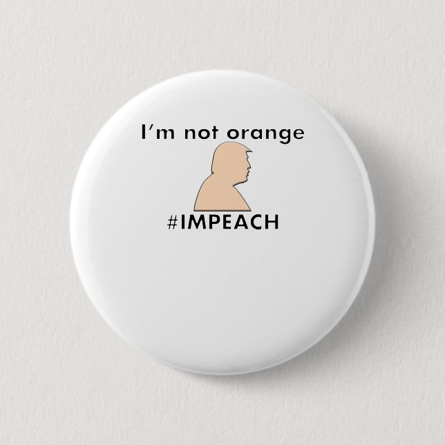 Chapa Redonda De 5 Cm Pare el llamar de mí naranja - #IMPEACH - triunfo (Anverso)