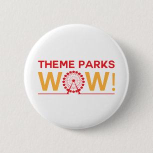 Chapa Redonda De 5 Cm Parques temáticos ¡Wow!  ¡Guau!