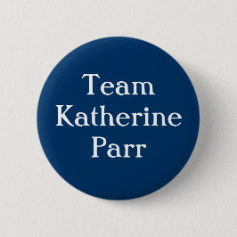 Chapa Redonda De 5 Cm Parr de Katherine del equipo