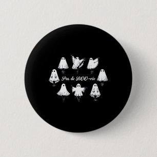 Chapa Redonda De 5 Cm Pas De Boo-rée Funny Ballet Fantasma Baila Hallowe