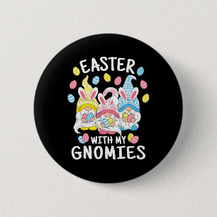 Chapa Redonda De 5 Cm Pascua divertida con mis nómadas Feliz Gnome Bunn