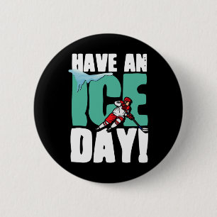 Chapa Redonda De 5 Cm Pase Un Día De Hielo Deportes De Invierno Hockey H