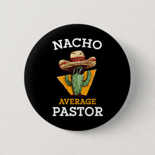 Chapa Redonda De 5 Cm Pastor Promedio Nacho Predicador Líder Religioso C