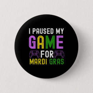 Chapa Redonda De 5 Cm Pausa Mi Juego Para El Videojuego Mardi Gras