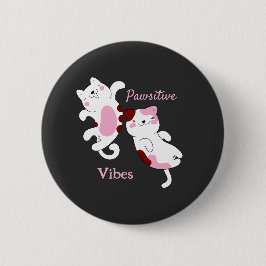 Chapa Redonda De 5 Cm Pawsitive Vibes