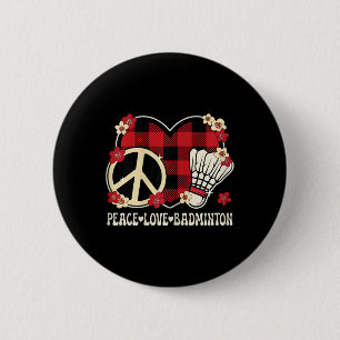 Chapa Redonda De 5 Cm Paz Amor Badminton Lover - Mujeres Chicas Niños