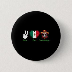 Chapa Redonda De 5 Cm Paz Amor Cinco De Mayo Vestimenta Mexicana