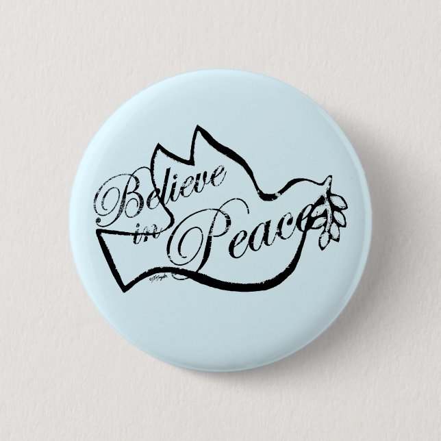 Chapa Redonda De 5 Cm Peace Dove Cree En La Paz (Anverso)