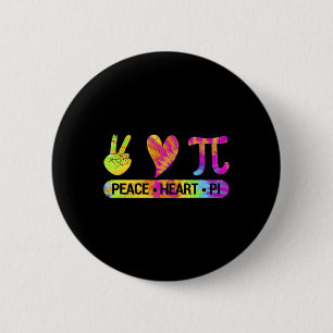 Chapa Redonda De 5 Cm Peace Heart Pi Day Tie Dye Mathematics Science Mat