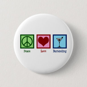 Chapa Redonda De 5 Cm Peace Love Bartending