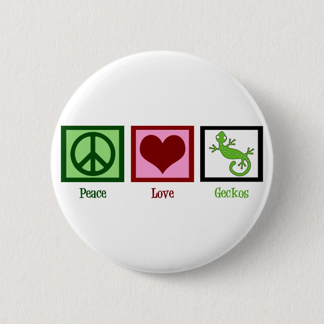 Chapa Redonda De 5 Cm Peace Love Geckos (Anverso)