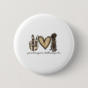 Chapa Redonda De 5 Cm Peace Love Gsp German Shorthal Pointer Dog Love