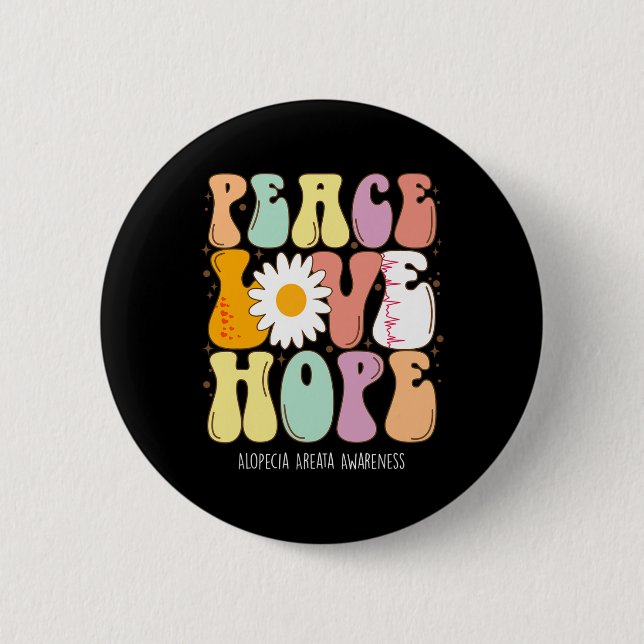 Chapa Redonda De 5 Cm Peace Love Hope Alopecia Areata Awareness Gift (Anverso)