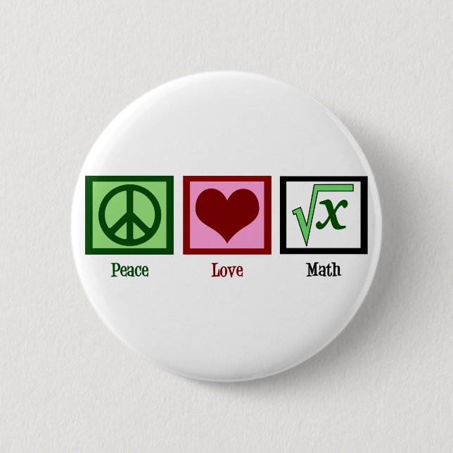 Chapa Redonda De 5 Cm Peace Love Math (Anverso)