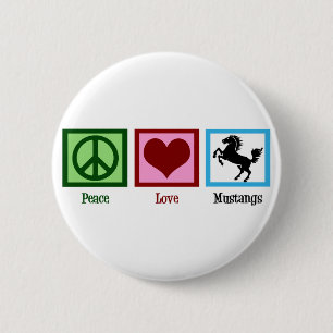 Chapa Redonda De 5 Cm Peace Love Mustangs