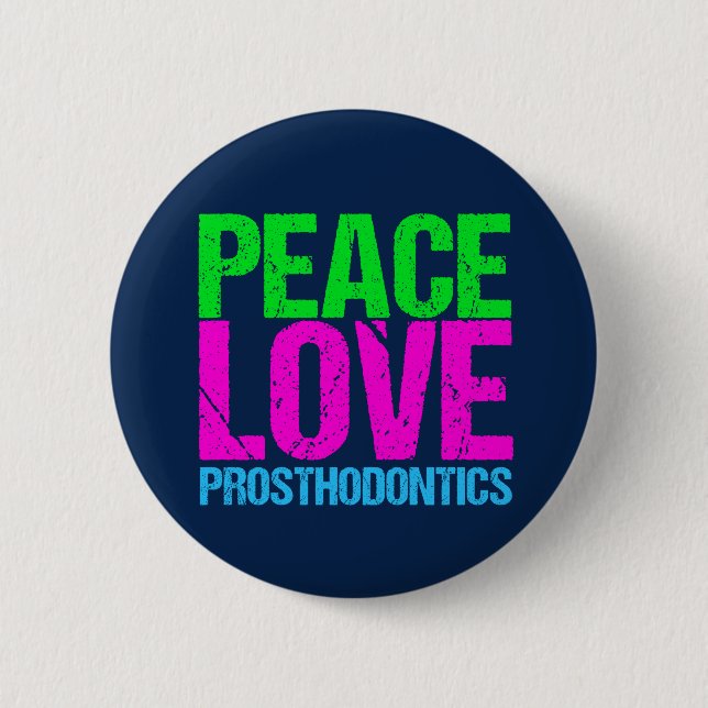 Chapa Redonda De 5 Cm Peace Love Prosthodontics (Anverso)