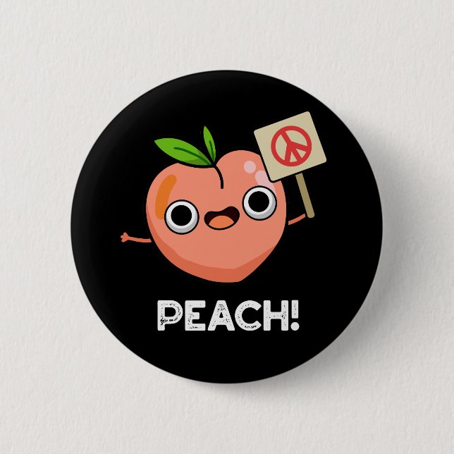 Chapa Redonda De 5 Cm Peach Funny Peace Fruit Pun Dark BG (Anverso)