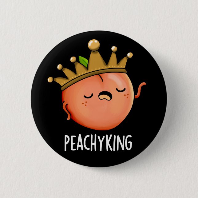 Chapa Redonda De 5 Cm Peachy King Funny Peach Pun Dark BG (Anverso)