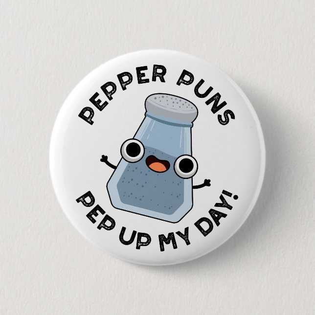 Chapa Redonda De 5 Cm Pepper Puns Pep Up My Day Funny Food Pun (Anverso)