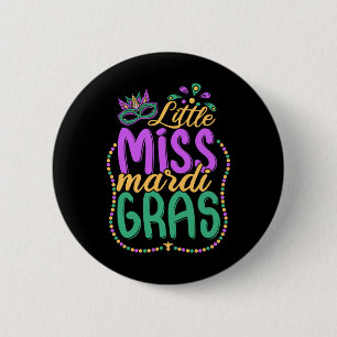 Chapa Redonda De 5 Cm Pequeña Miss Mardi Gras Niños Chicas de ropa de ca