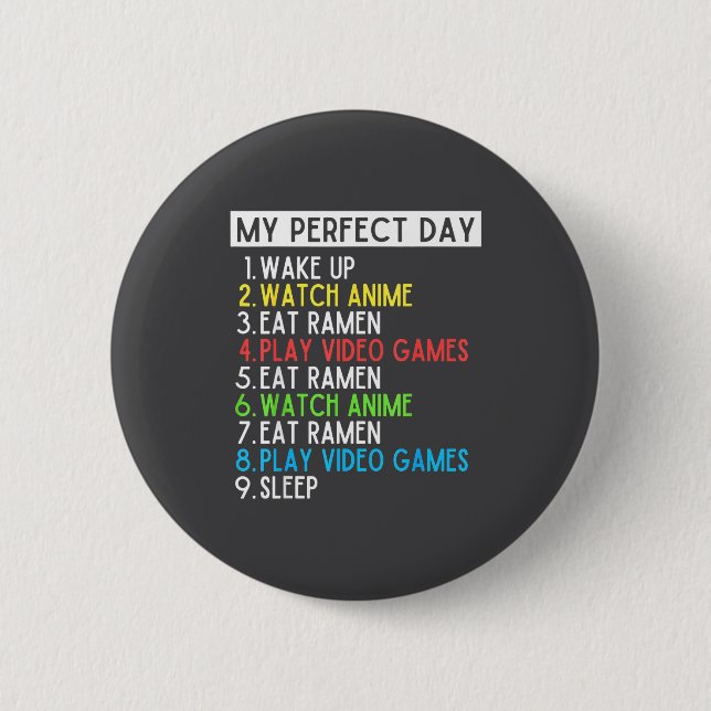 Chapa Redonda De 5 Cm Perfect Day Anime Gaming Ramen Lover Funny Eat Sle (Anverso)