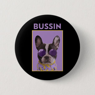 Chapa Redonda De 5 Cm Perro con Sungles Bulldog Bussin