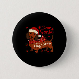 Chapa Redonda De 5 Cm Perro Dachshund Querido Santa Es Una Historia Larg