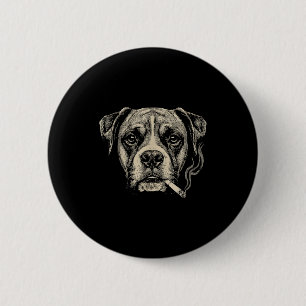 Chapa Redonda De 5 Cm Perro fumando cigarrillo divertido Boxer perro Mem