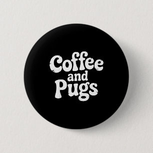 Chapa Redonda De 5 Cm Perro Pug Adorable Café Fanático Dueño Padre Masco