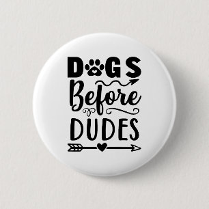 Chapa Redonda De 5 Cm Perros antes de dudes