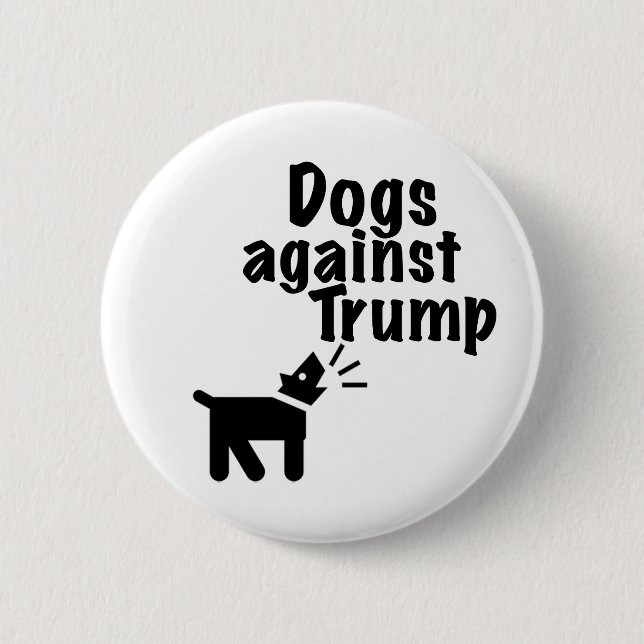 Chapa Redonda De 5 Cm Perros contra Trump (Anverso)