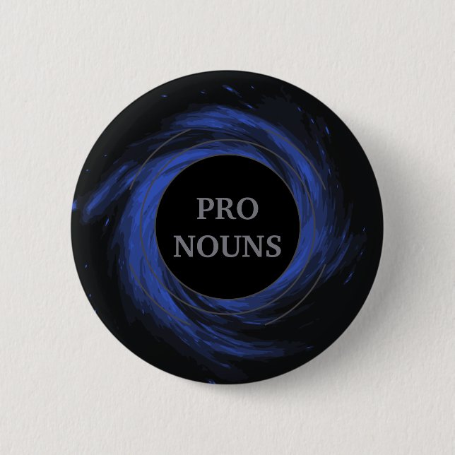 Chapa Redonda De 5 Cm Personalizable Black Hole Gendervoid Pronouns (Anverso)