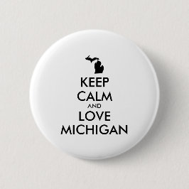 Chapa Redonda De 5 Cm Personalizable MANTENER CALMA Y AMAR A MICHIGAN