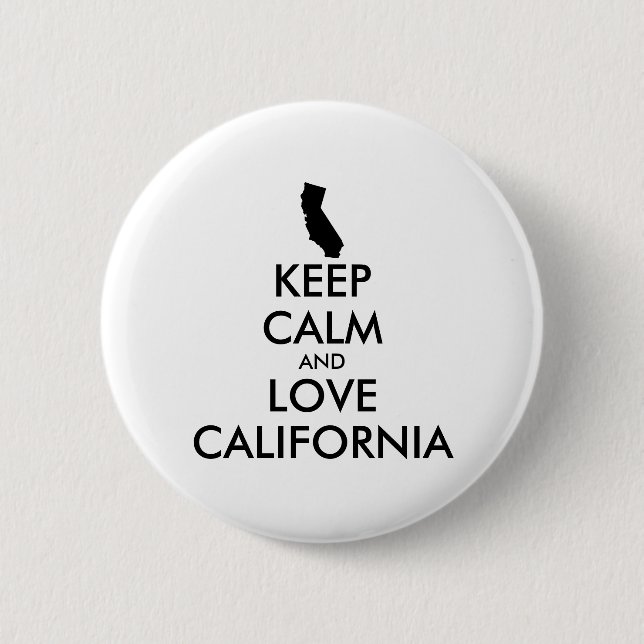 Chapa Redonda De 5 Cm Personalizable MANTENER CALMA Y AMAR CALIFORNIA (Anverso)