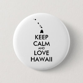 Chapa Redonda De 5 Cm Personalizable MANTENER LA CALMA Y AMAR A HAWAII