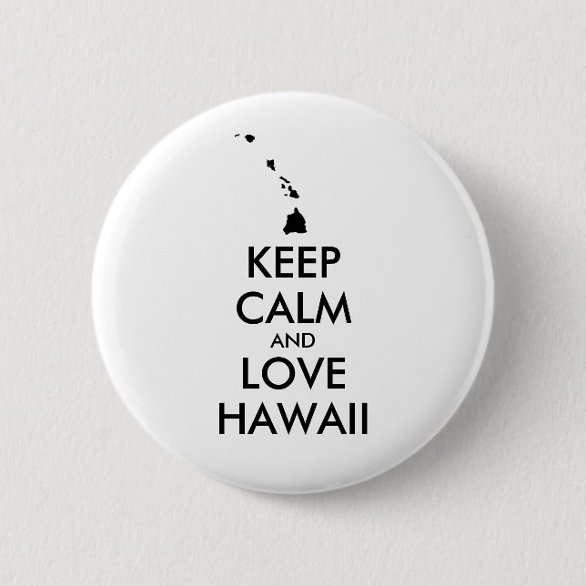 Chapa Redonda De 5 Cm Personalizable MANTENER LA CALMA Y AMAR A HAWAII (Anverso)