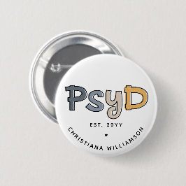 Chapa Redonda De 5 Cm Personalizado PsyD Médica de Psicóloga