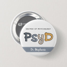 Chapa Redonda De 5 Cm Personalizado PsyD Médica de Psicóloga
