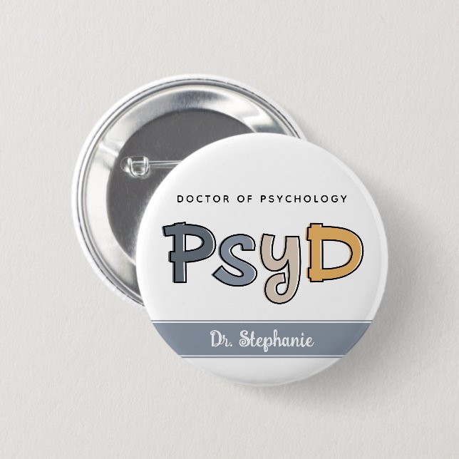 Chapa Redonda De 5 Cm Personalizado PsyD Médica de Psicóloga (Anverso y reverso)