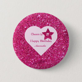 Chapa Redonda De 5 Cm Personalizado Saluda al 21 purpurina rosado Feliz