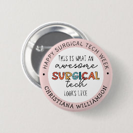 Chapa Redonda De 5 Cm Personalizado Tecnólogo Quirúrgico Semana Divertid