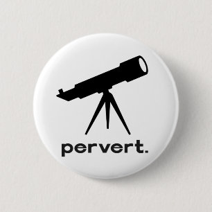 Chapa Redonda De 5 Cm Pervertir con humor satinado del telescopio
